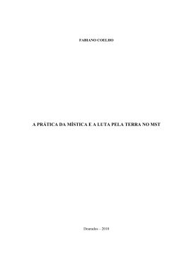 A PR&Aacute;TICA DA M&Iacute;STICA E A LUTA PELA TERRA NO MST
