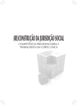 (RE)CONSTRUÇÃO DA JURISDIÇÃO SOCIAL