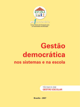 Gest&atilde;o democr&aacute;tica nos sistemas e na escola
