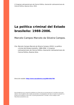 La pol&iacute;tica criminal del Estado brasile&ntilde;o: 1988-2006