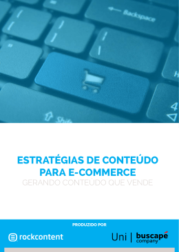 estrat&eacute;gias de conte&uacute;do para e-commerce