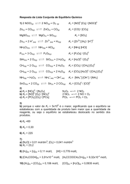 Resposta da Lista Conjunta de Equil&iacute;brio Qu&iacute;mico 1) 2 NOCl(g) Kc