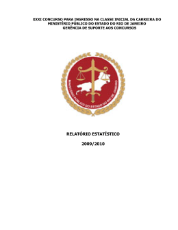 Estat&iacute;sticas do XXXI Concurso - Minist&eacute;rio P&uacute;blico do Estado do Rio