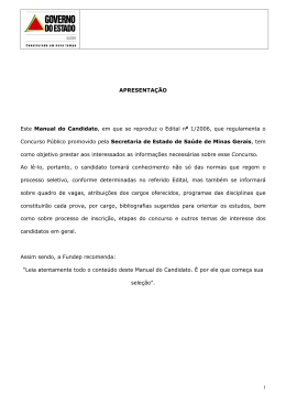 APRESENTA&Ccedil;&Atilde;O Este Manual do Candidato, em que se