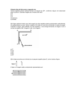 Primeira lista de f&iacute;sica para o segundo ano 1) Dois espelhos planos