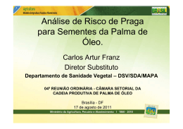An&aacute;lise de Risco de Praga para Sementes da Palma de &Oacute;leo.