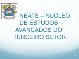 NEATS – NÚCLEO DE ESTUDOS AVANÇADOS DO - PUC-SP