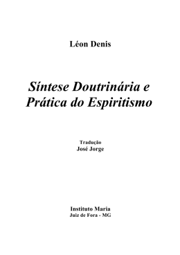 S&iacute;ntese Doutrin&aacute;ria e Pr&aacute;tica do Espiritismo