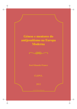 G&eacute;nese e mentores do antijesuitismo na Europa Moderna