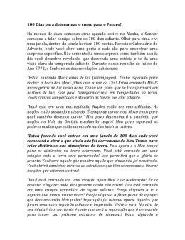 100 Dias para determinar o curso para o Futuro! H&aacute; menos de duas
