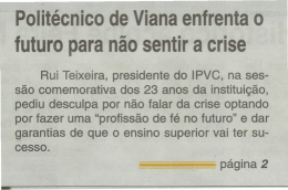 Politécnico de Viana enfrenta o futuro para não sentir a crise