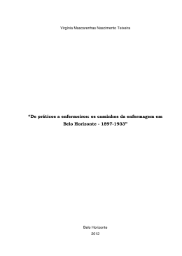 &ldquo;De pr&aacute;ticos a enfermeiros: os caminhos da enfermagem em Belo