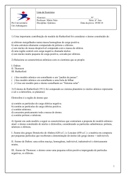 1 1) Uma importante contribuição do modelo de Rutherford foi