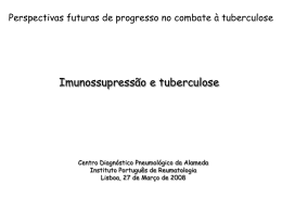 Diapositivo 1 - Associação Nacional da Tuberculose e Doenças