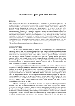 Empreendedor: Op&ccedil;&atilde;o que Cresce no Brasil
