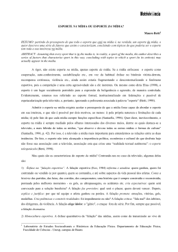 ESPORTE NA M&Iacute;DIA OU ESPORTE DA M&Iacute;DIA? Mauro Betti1