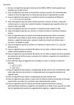 Exerc&iacute;cios 1. Escreva um algoritmo que gera n&uacute;meros entre