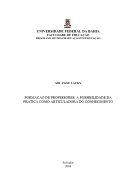 a possibilidade da pr&aacute;tica como articuladora do conhecimento