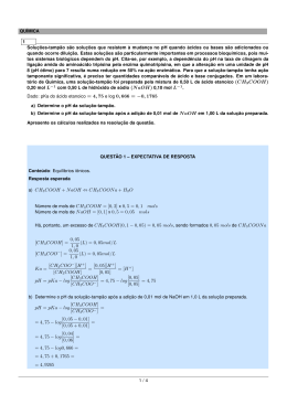 QUÍMICA 1 Soluções-tampão são soluções que resistem à