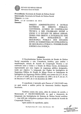Procedência: Secretaria de Estado de Defesa Social Interessado