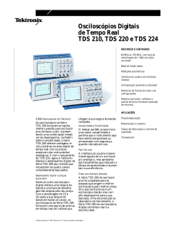 Osciloscópios Digitais de Tempo Real TDS 210, TDS 220 e TDS 224