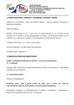 Direito Eleitoral Tema: Introdu&ccedil;&atilde;o. Propaganda eleitoral. Abuso de