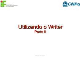 Slide Writer II - Projeto INCLUDJA
