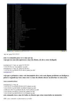 este &eacute; o comando para ver o mac por ip veja que no caso n&atilde;o