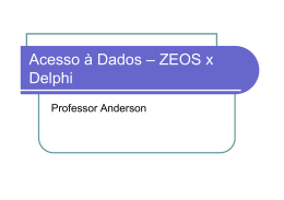 Acesso &agrave; Dados &ndash; ZEOS x Delphi - ETEC Rio Pardo