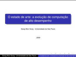 O estado de arte: a evolu&ccedil;&atilde;o de computa&ccedil;&atilde;o de alto - IME-USP