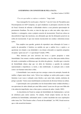 1 O FEMININO: UM CONSTITUIR-SE PELA FALTA Essa