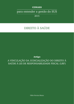 A VINCULA&Ccedil;&Atilde;O DA JUDICIALIZA&Ccedil;&Atilde;O DO DIREITO &Agrave;