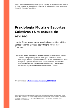 Praxiologia Motriz e Esportes Coletivos : Um