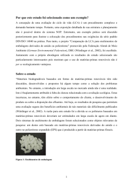 Por que este estudo foi selecionado como um exemplo? Sobre o