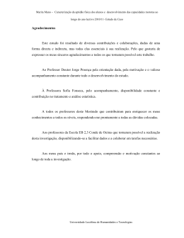 Agradecimentos Este estudo foi resultado de diversas