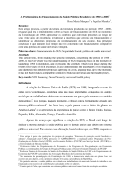 A Problem&aacute;tica do Financiamento da Sa&uacute;de P&uacute;blica Brasileira: de
