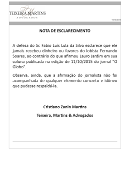 NOTA DE ESCLARECIMENTO A defesa do Sr. Fabio Luís Lula da