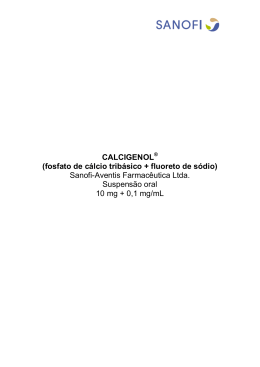 CALCIGENOL (fosfato de cálcio tribásico + fluoreto de sódio) Sanofi