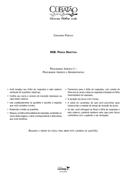 Voc&ecirc; recebeu sua folha de respostas e este caderno