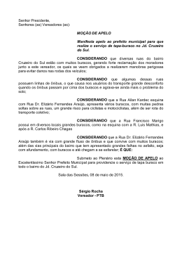 (as): MOÇÃO DE APELO Manifesta apelo ao prefeito