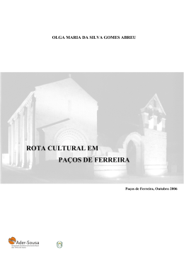 Rota Cultural em Pa&ccedil;os de Ferreira