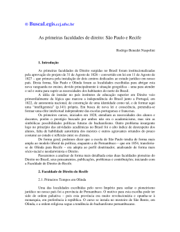 As primeiras faculdades de direito: S&atilde;o Paulo e Recife