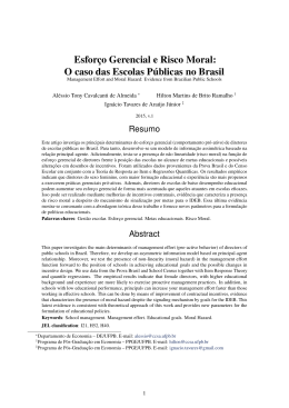 Esfor&ccedil;o Gerencial e Risco Moral: O caso das Escolas P&uacute;blicas no