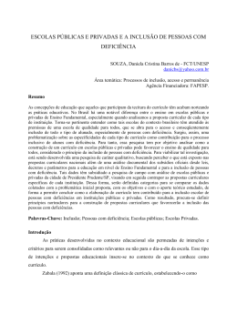 escolas p&uacute;blicas e privadas e a inclus&atilde;o de pessoas com