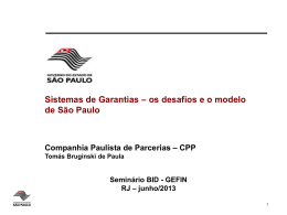 Sistemas de Garantias – os desafios e o modelo de São Paulo