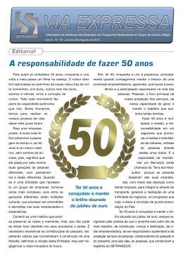 A responsabilidade de fazer 50 anos