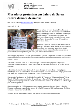 Moradores protestam em bairro da Serra contra demora de