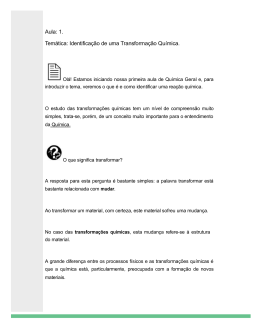 Identifica&ccedil;&atilde;o de uma Transforma&ccedil;&atilde;o Qu&iacute;mica.