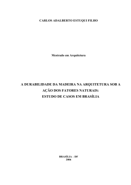 a durabilidade da madeira na arquitetura sob a a&ccedil;&atilde;o dos fatores