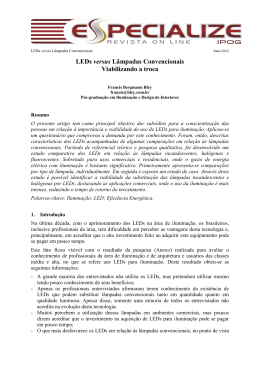 LEDs versus L&acirc;mpadas Convencionais Viabilizando a troca